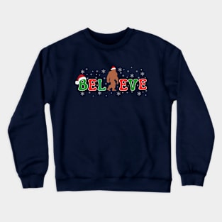 Belief in the yeti Crewneck Sweatshirt